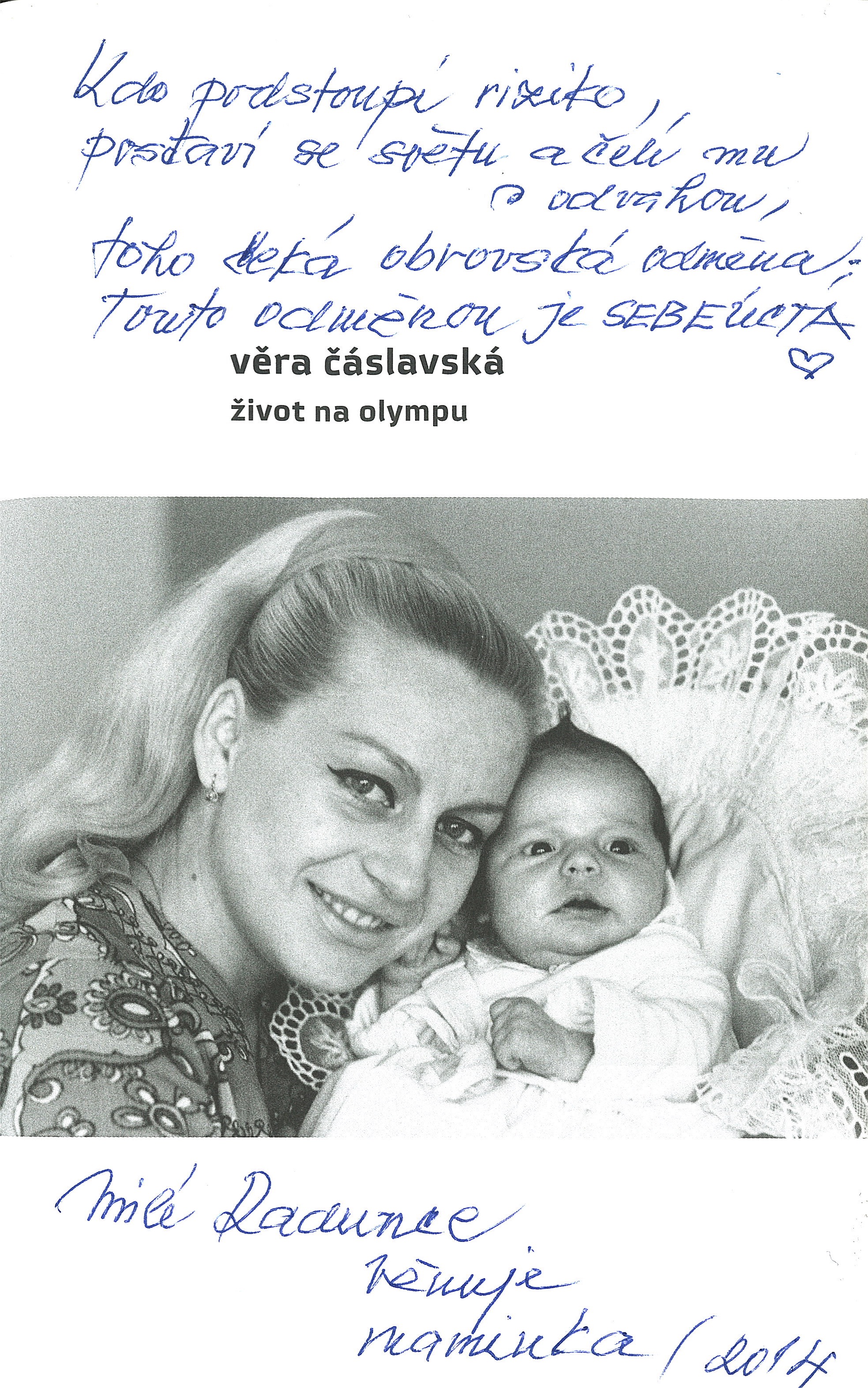Caslavska's  Motto